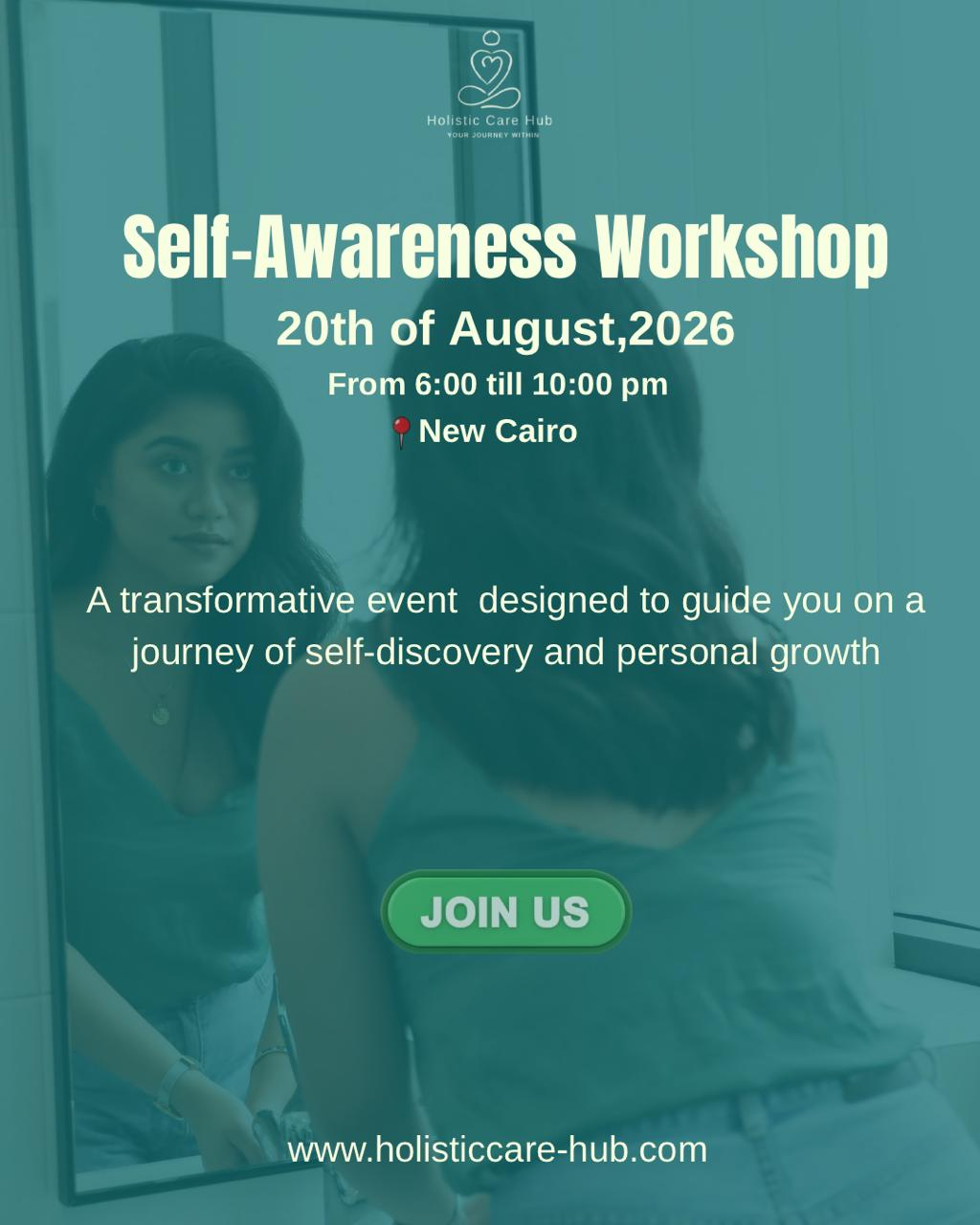 Self-Awareness Workshop, August 20, 2026, 6 PM to 10 PM in New Cairo. Join us.